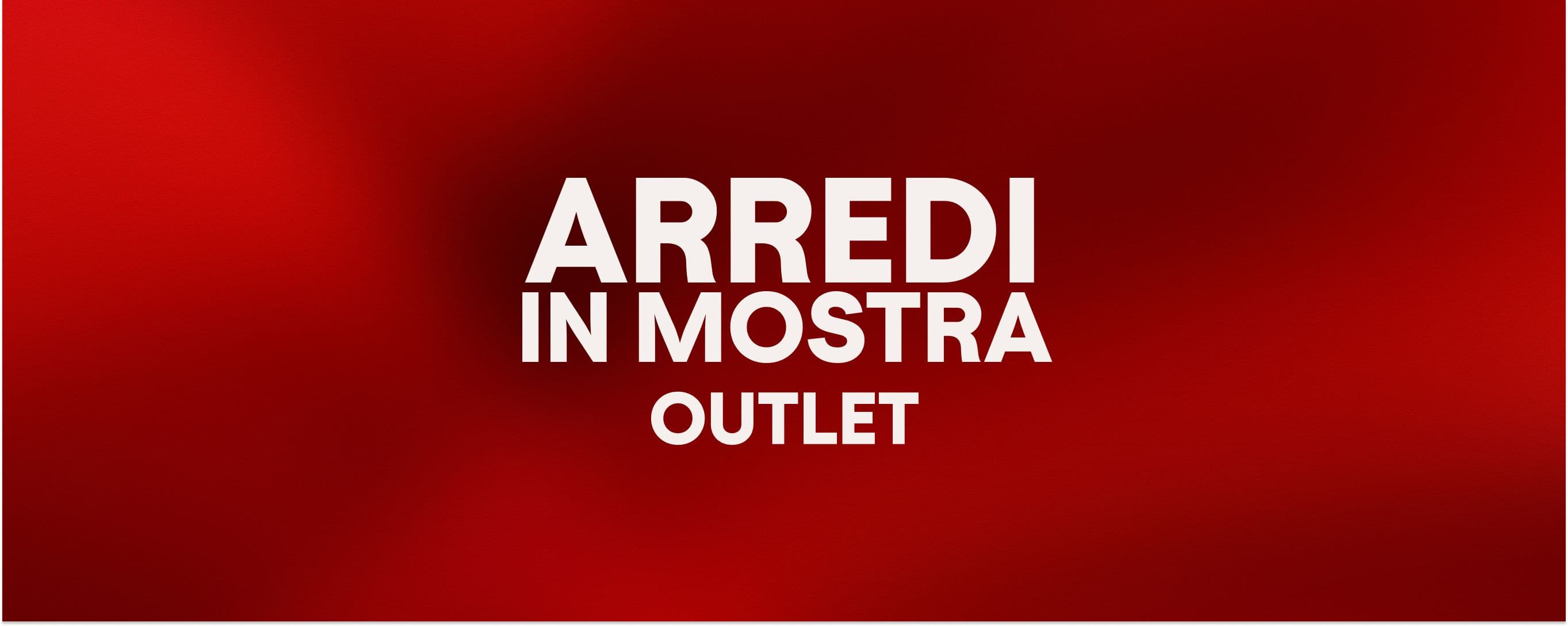 Pezzi unici, fino a esaurimento scorte.